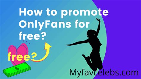 The Best Free Ways to Promote Your OnlyFans (Part。